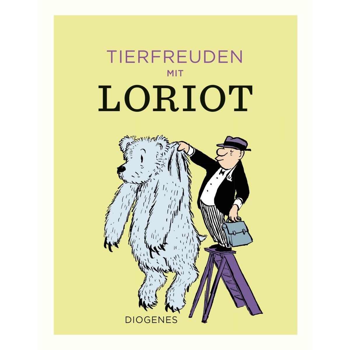 Tierfreuden mit Loriot von Diogenes Verlag AG