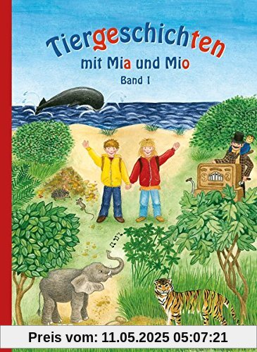 Tiergeschichten mit Mia und Mio - Band 1: Überarbeitete Ausgabe, gestalterisch an die Neuausgabe der Silbenfibel® angepasst. Inhaltlich identisch mit der Erstausgabe.