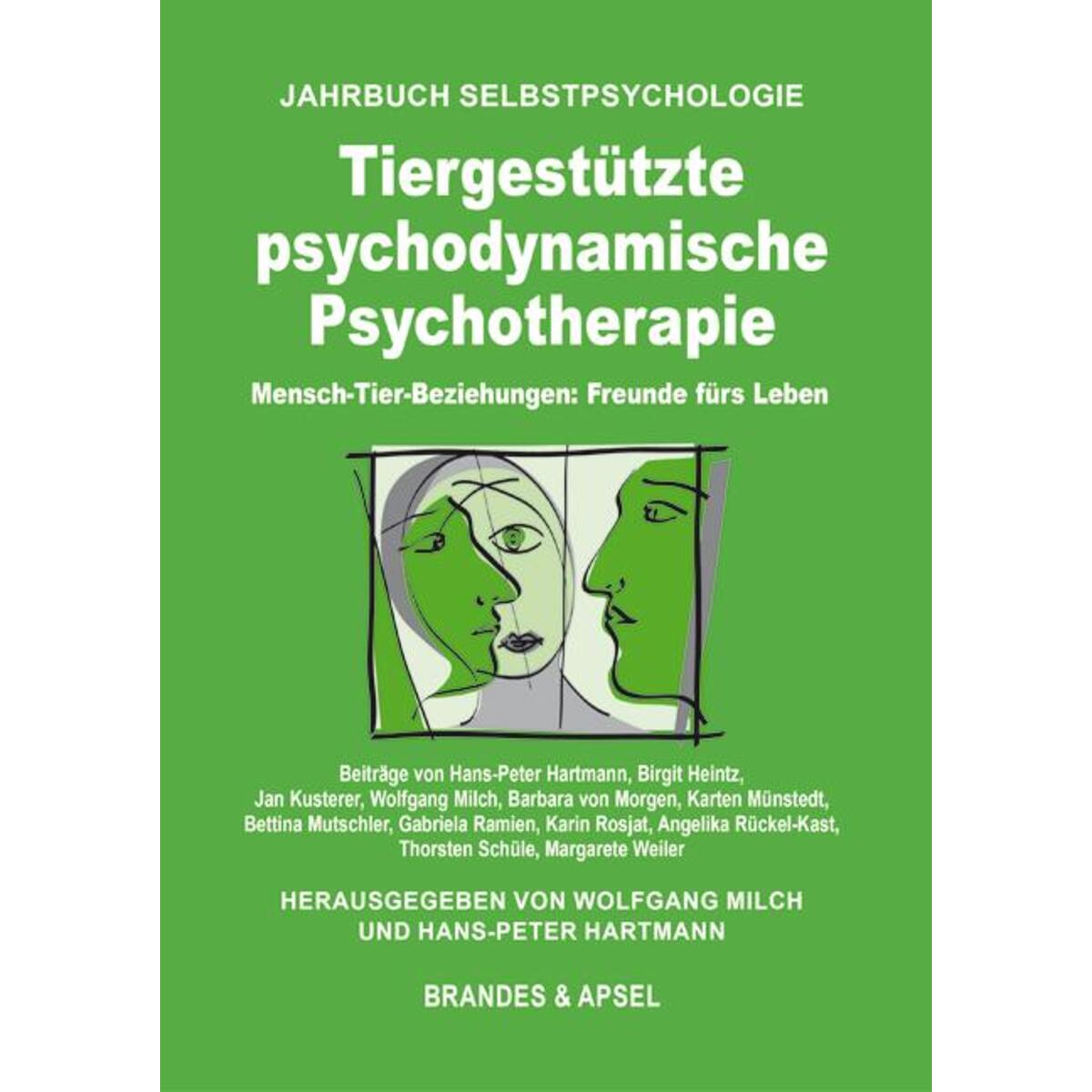 Tiergestützte psychodynamische Psychotherapie Tiergestützte psychodynamische Psychotherapie von Brandes + Apsel Verlag Gm