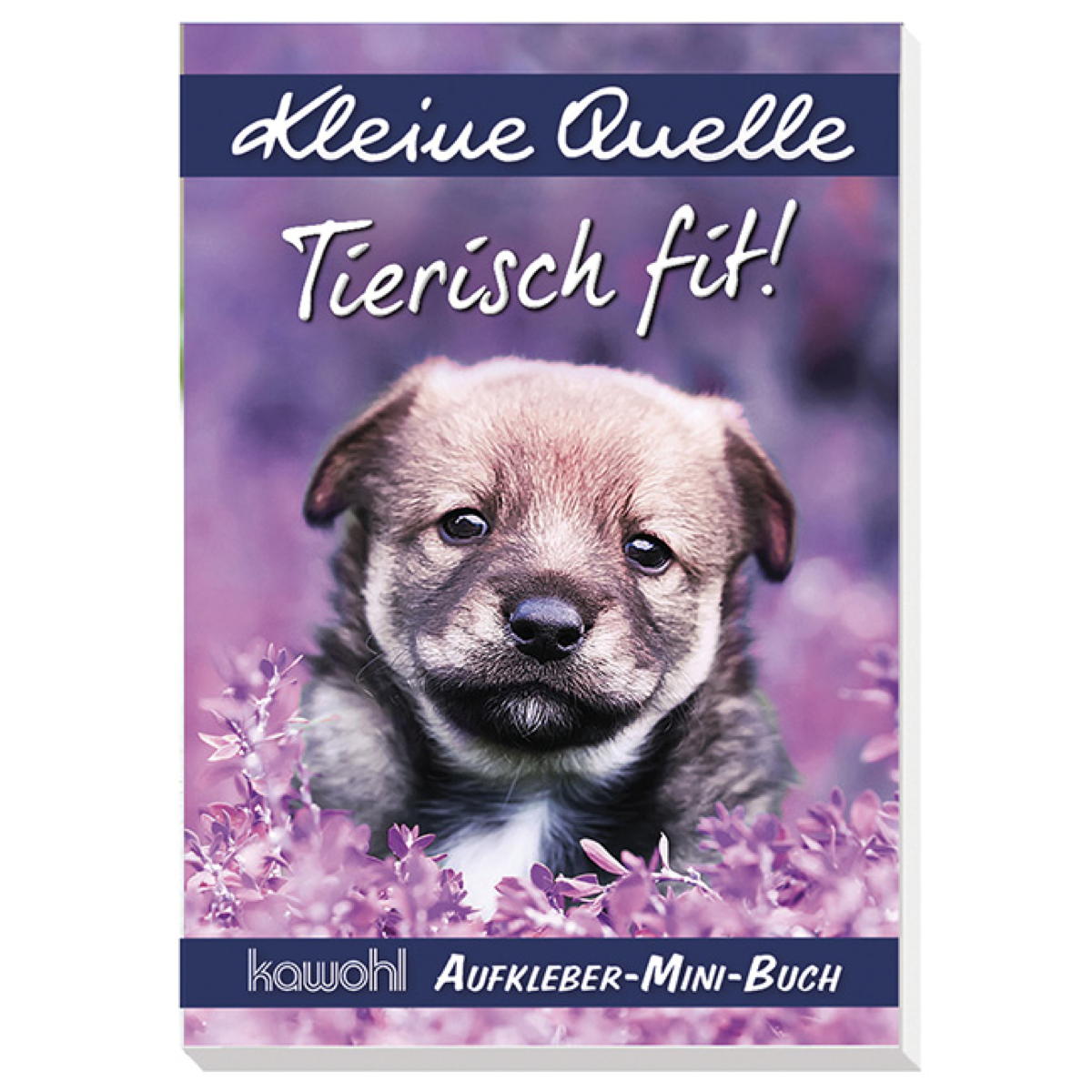 Tierisch fit! von Kawohl-Verlag