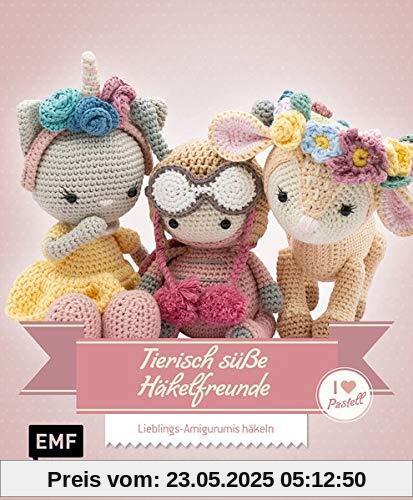 Tierisch süße Häkelfreunde – I love Pastell: Lieblings-Amigurumis häkeln