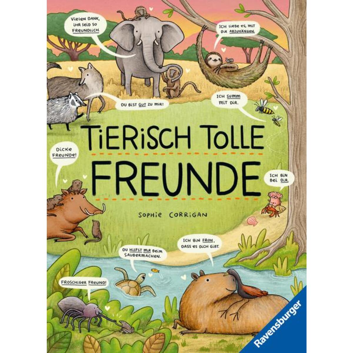 Tierisch tolle Freunde - Das etwas andere Sachbuch zum Thema Tiere für Kinder ab... Tierisch tolle Freunde - Das etwas andere Sachbuch zum Thema Tiere für Kinder ab... von Ravensburger Verlag