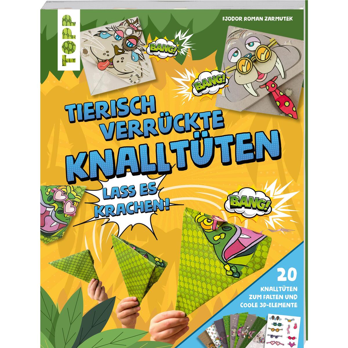 Tierisch verrückte Knalltüten Tierisch verrückte Knalltüten von Frech Verlag GmbH