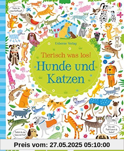 Tierisch was los! Hunde und Katzen