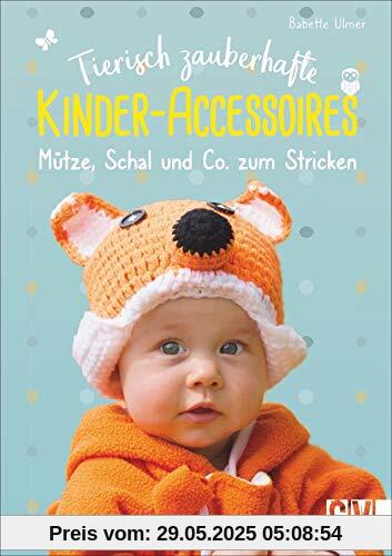 Tierisch zauberhafte Kinder-Accessoires. Mütze, Schal & Co. zum Stricken. Mit kreativen Applikationen wird jedes Accessoire ein Hingucker.