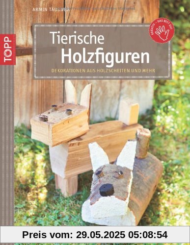 Tierische Holzfiguren: Dekorationen fürs ganze Jahr