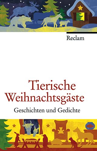 Tierische Weihnachtsgäste: Geschichten und Gedichte