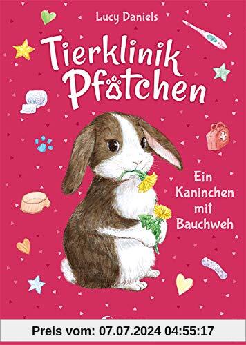Tierklinik Pfötchen 2 - Ein Kaninchen mit Bauchweh: Kinderbuch ab 7 Jahre
