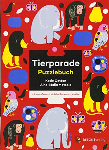 Tierparade (Für unsere Kleinsten) von aracari verlag ag