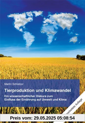 Tierproduktion und Klimawandel: Ein wissenschaftlicher Diskurs zum Einfluss der Ernährung auf Umwelt und Klima