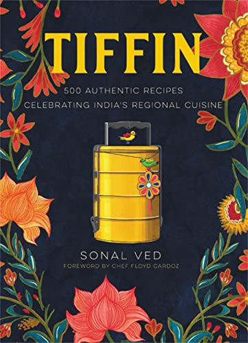 Tiffin: 500 Authentic Recipes Celebrating India's Regional Cuisine von Black Dog & Leventhal Publishers