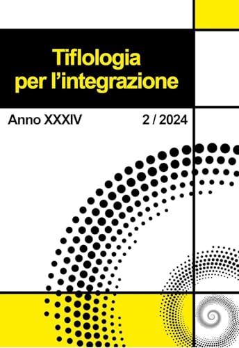 Tiflologia per l'integrazione (2024) (Vol. 2) von Scholé