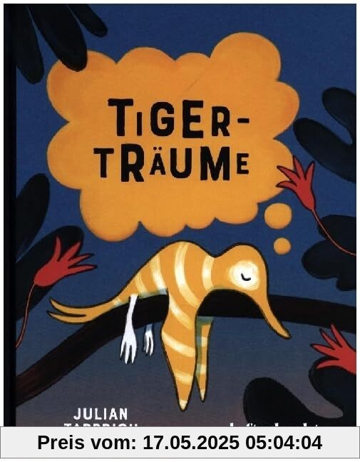 Tigerträume Tigerträume