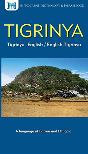 Tigrinya-English/ English-Tigrinya Dictionary & Phrasebook (Hippocrene Dictionary & Phrasebook) von Hippocrene Books