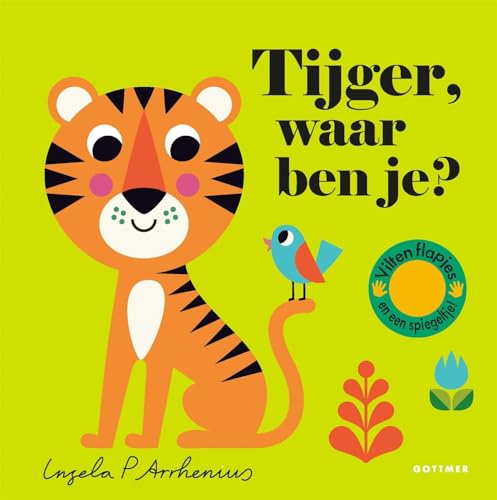 Tijger, waar ben je? Tijger, waar ben je? von Gottmer