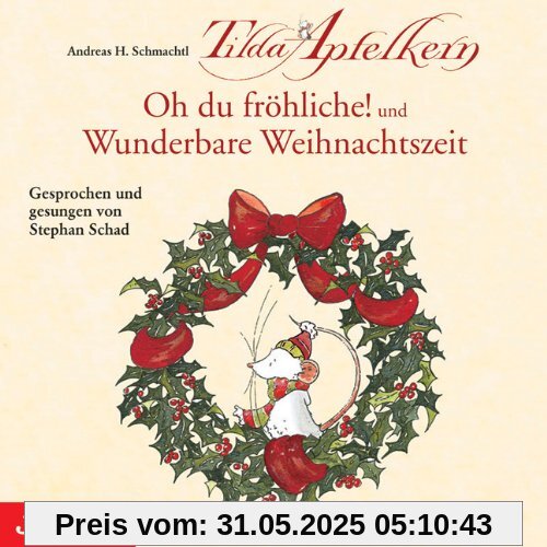 Tilda Apfelkern: Oh du fröhliche! / Wunderbare Weihnachtszeit Tilda Apfelkern: Oh du fröhliche! / Wunderbare Weihnachtszeit