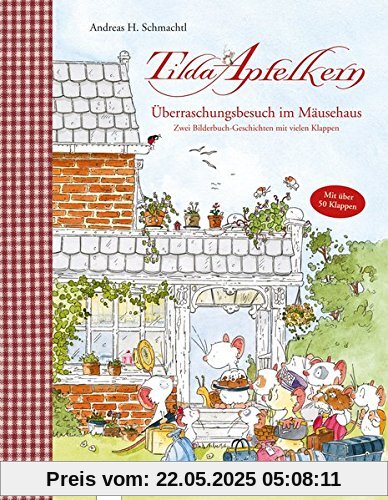 Tilda Apfelkern. Überraschungsbesuch im Mäusehaus. Zwei Bilderbuch-Geschichten mit vielen Klappen