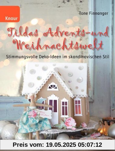 Tildas Advents- und Weihnachtswelt: Stimmungsvolle Deko-Ideen im skandinavischen Stil Tildas Advents- und Weihnachtswelt: Stimmungsvolle Deko-Ideen im skandinavischen Stil