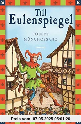 Till Eulenspiegel (Anaconda Kinderbuchklassiker)