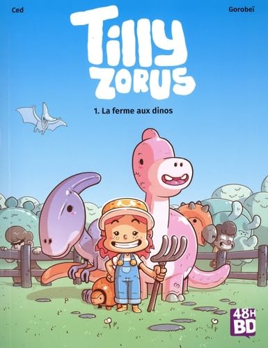 Tilly Zorus T1 - La ferme aux dinos: 48h de la BD 2024