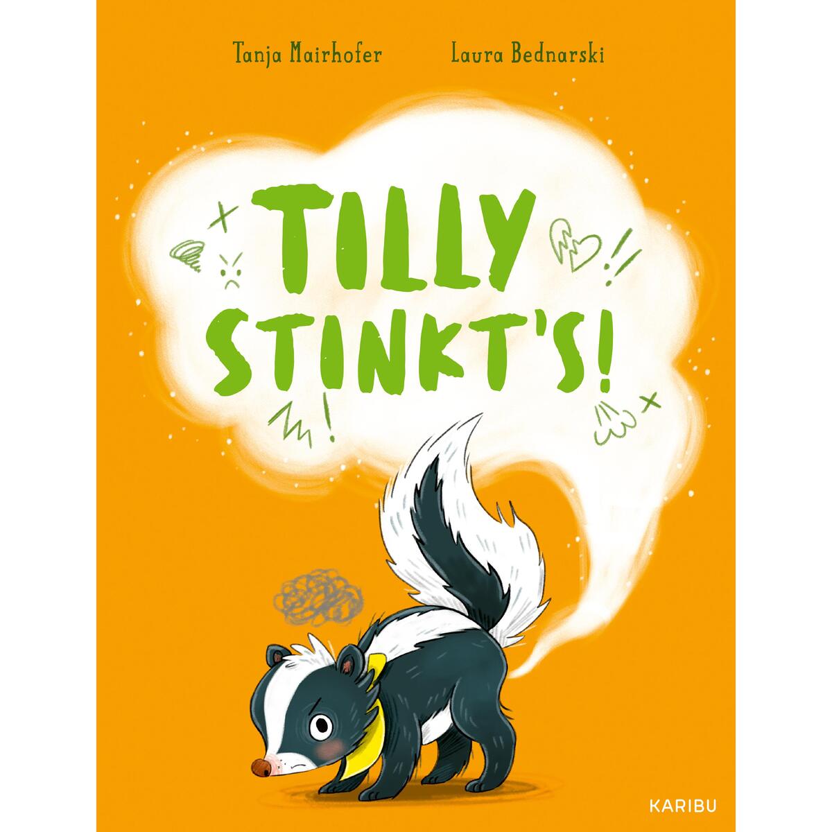 Tilly stinkt&#039;s! von Karibu