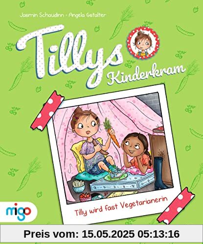 Tillys Kinderkram. Tilly wird fast Vegetarianerin