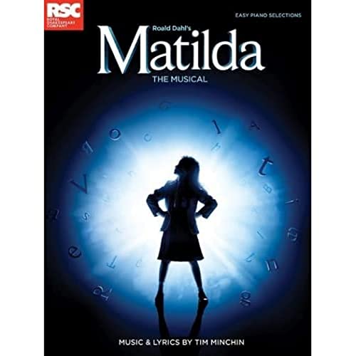 Roald Dahl's Matilda - The Musical. Schulmusicals.: Roald Dahl's Matilda - the Musical (Easy Piano) von Music Sales
