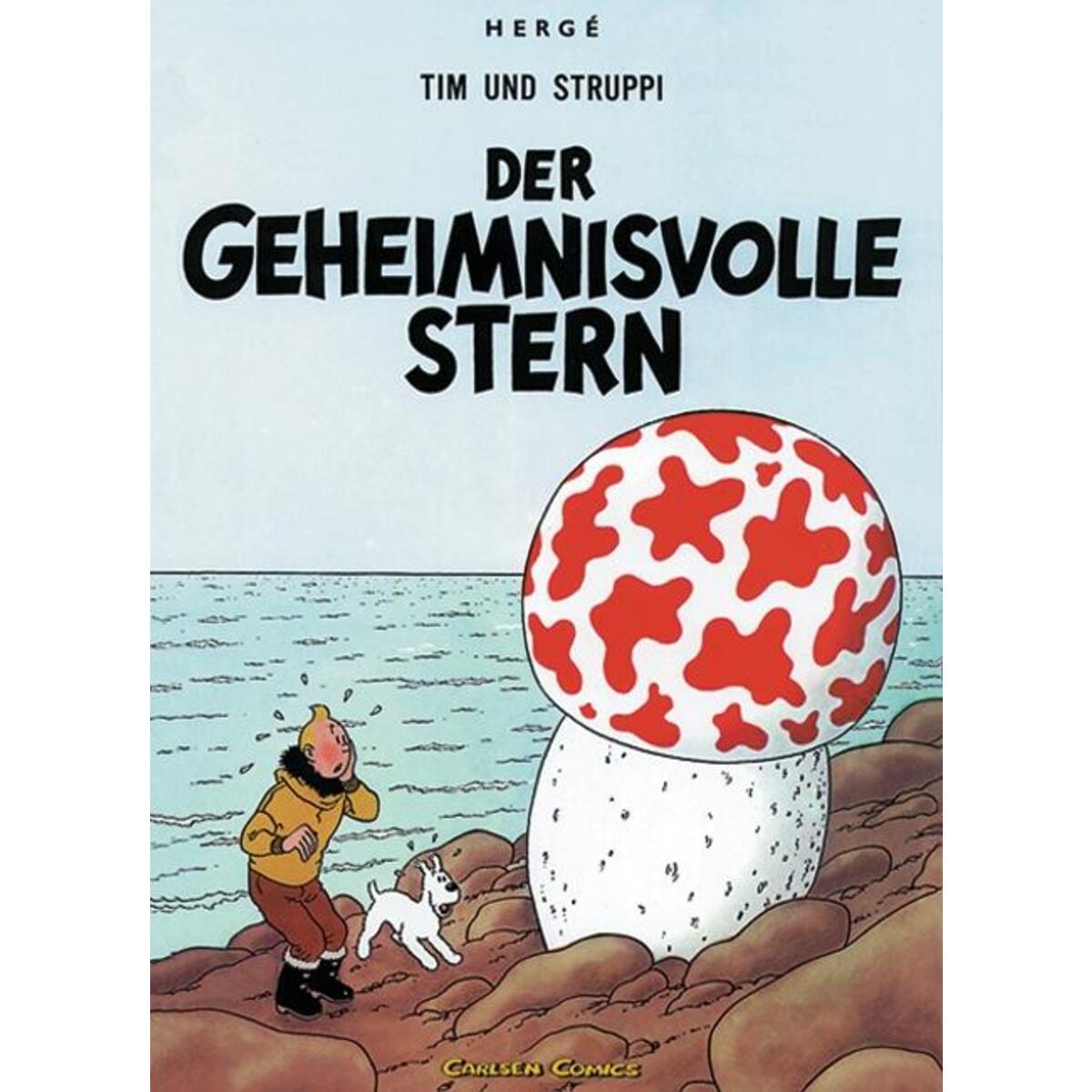 Tim und Struppi 09. Der geheimnisvolle Stern Tim und Struppi 09. Der geheimnisvolle Stern von Carlsen Verlag GmbH