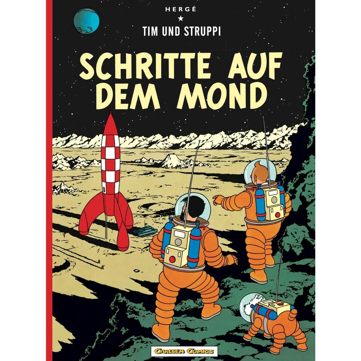 Tim und Struppi 16. Schritte auf dem Mond Tim und Struppi 16. Schritte auf dem Mond von Carlsen Verlag GmbH