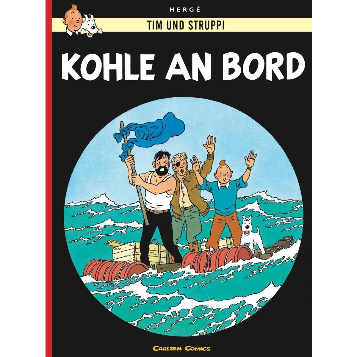 Tim und Struppi 18. Kohle an Bord von Carlsen Verlag GmbH