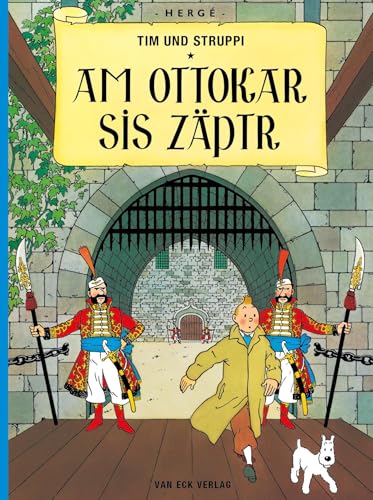 Tim und Struppi - Am Ottokar sis Zäptr: Im Liechtensteiner Dialekt von van Eck Verlag