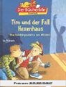 Tim und der Fall Hexenhaus: Eine Detektivgeschichte zum Mitraten. Der Bücherbär: LeseProfi