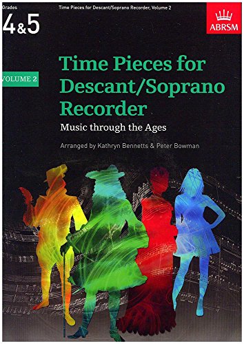 Time Pieces for Descant/Soprano Recorder, Volume 2 (Time Pieces (ABRSM)) von ABRSM