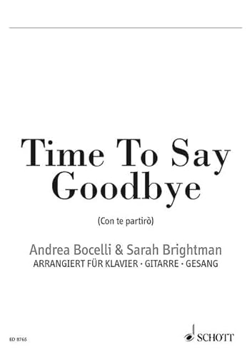 Time To Say Goodbye: Die Boxkampf-Hymne (A Tribute to Henry Maske). Gesang und Klavier; Gitarre ad libitum.