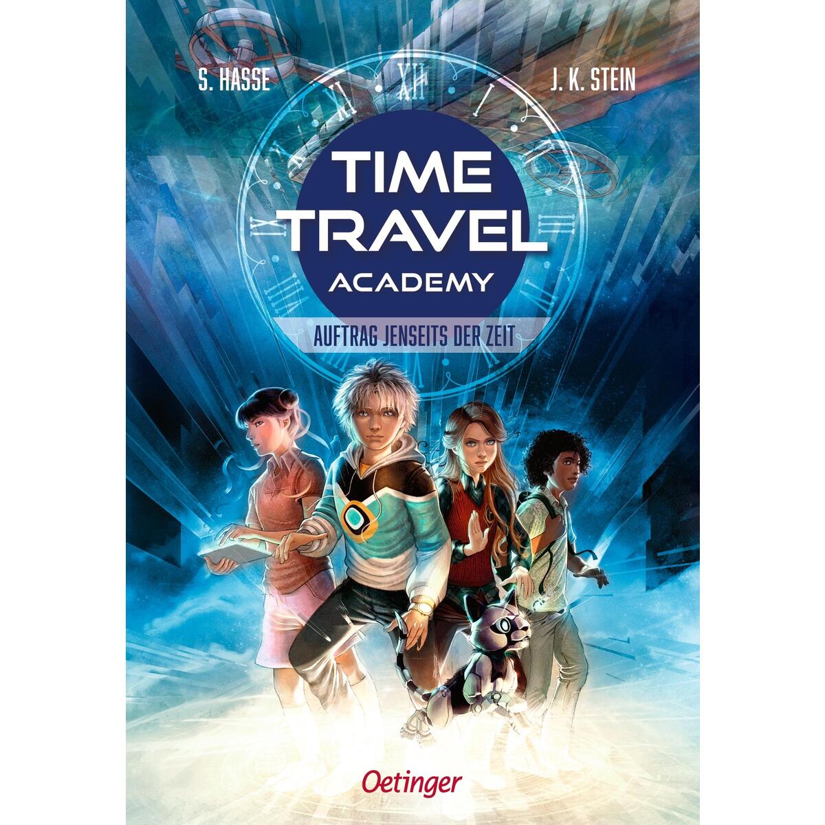 Time Travel Academy 1. Auftrag jenseits der Zeit Time Travel Academy 1. Auftrag jenseits der Zeit von Oetinger