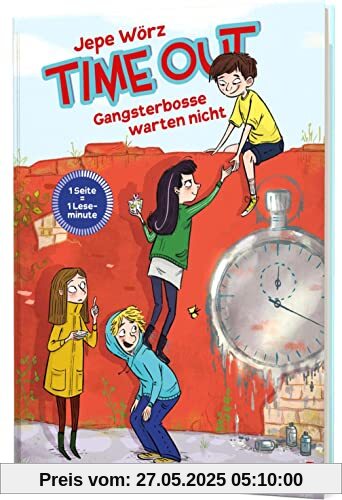 Time out: Gangsterbosse warten nicht: 1 Seite lesen dauert 1 Minute