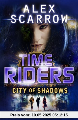 TimeRiders: City of Shadows (Book 6)