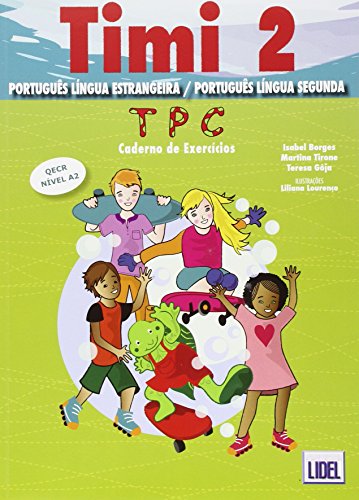 Timi 2 - Portuguese course for children: Caderno de exercicios 2 (A2) von LIDEL