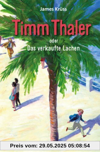 Timm Thaler oder Das verkaufte Lachen Timm Thaler oder Das verkaufte Lachen