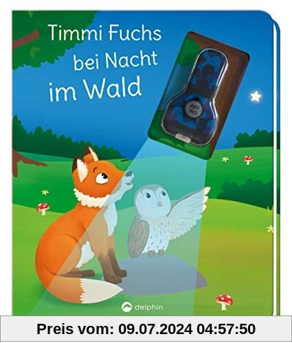 Timmi Fuchs bei Nacht im Wald (Mit UV-Licht-Taschenlampe): Vorlesegeschichte mit UV-Licht-Elementen