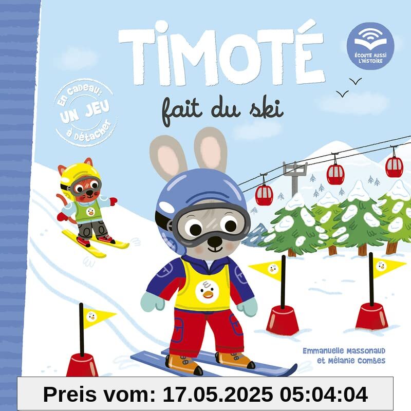 Timoté fait du ski (Écoute aussi l'histoire)
