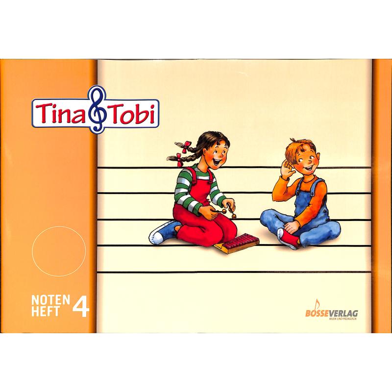 Tina + Tobi Notenheft 4 Tina + Tobi Notenheft 4