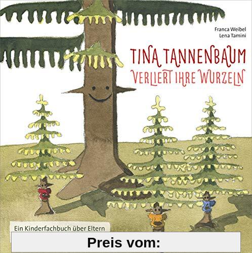 Tina Tannenbaum verliert ihre Wurzeln. Ein Kinderfachbuch über Eltern, die psychisch belastet sind: Ein Kinderfachbuch über Eltern in einer psychischen Krise