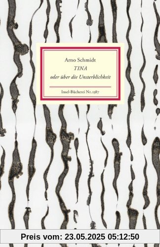Tina oder über die Unsterblichkeit (Insel Bücherei)