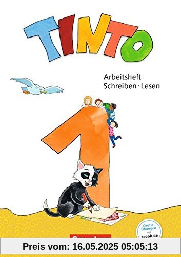 Tinto 1 - Neubearbeitung 2018: 1. Schuljahr - Arbeitsheft Schreiben/Lesen: Mit Buchstabenhaus Tinto 1 - Neubearbeitung 2018: 1. Schuljahr - Arbeitsheft Schreiben/Lesen: Mit Buchstabenhaus