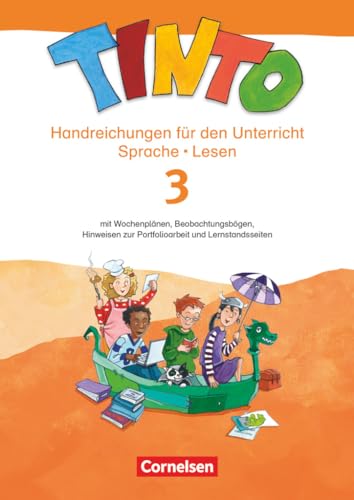 Tinto Sprachlesebuch 2-4|NULL|Ausgabe 2013|3. Schuljahr|NULL|NULL|Handreichungen für den Unterricht|Zum Basisbuch und Arbeitsordner 3 von Cornelsen Verlag
