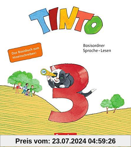 Tinto Sprachlesebuch 2-4 - Neubearbeitung 2019: 3. Schuljahr - Basisordner Sprache und Lesen zum Hineinschreiben: Verbrauchsmaterial mit Wörterliste und BuchTaucher-App