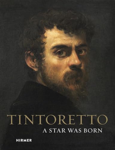 Tintoretto: A Star was born von Hirmer Verlag GmbH