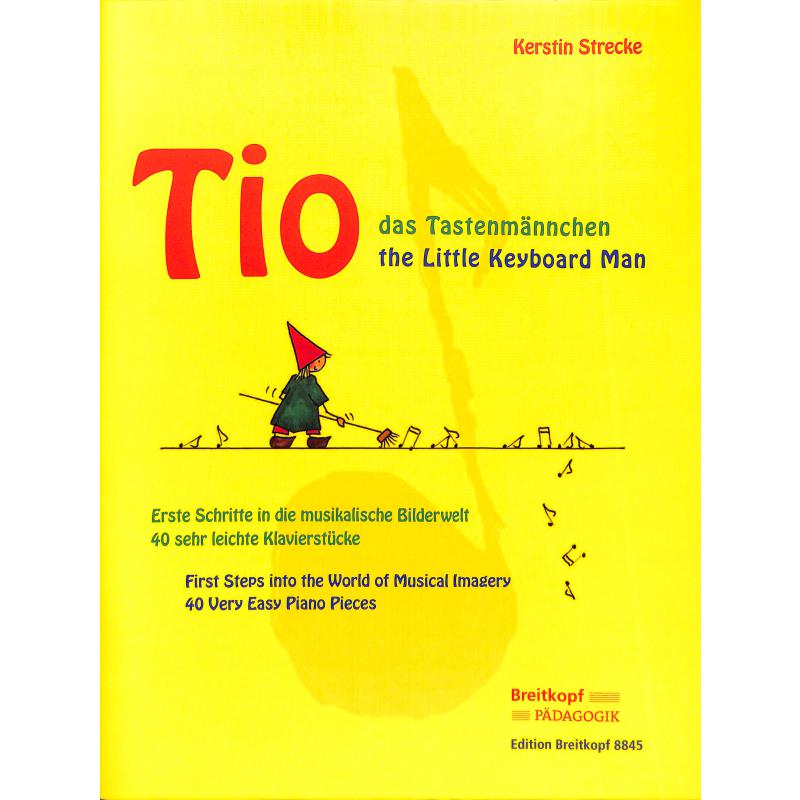 Tio das Tastenmännchen | Erste Schritte in die musikalische Bilderwelt