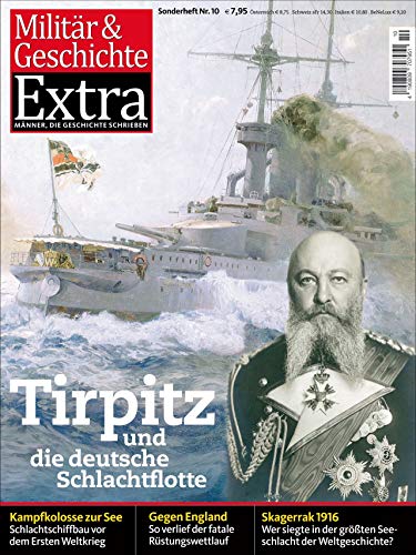 Tirpitz – „Vater“ der Hochseeflotte von GeraMond